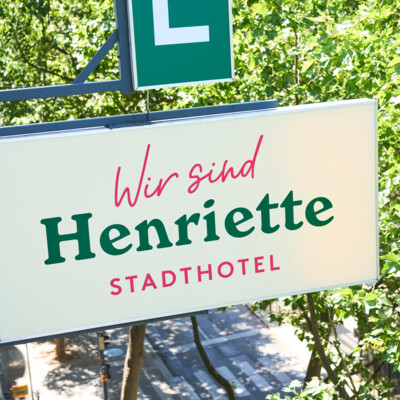 Wir sind Henriette Stadthotel